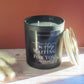 I'm here waiting for you candle 15 oz jar